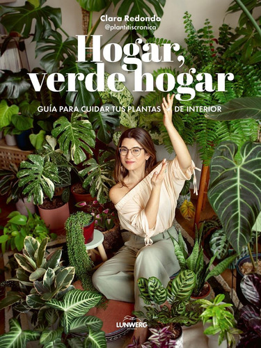 Libro: Hogar, Verde Hogar. Clara Redondo (@plantitiscronica)