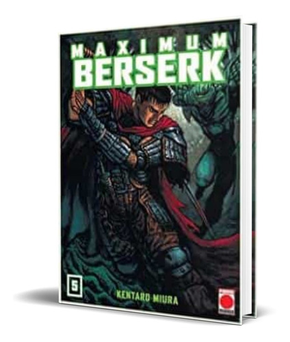 Libro Berserk Maximum Vol.5 [ Kentaro Miura ] Original