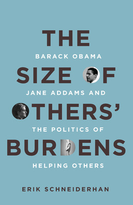 Libro The Size Of Others' Burdens: Barack Obama, Jane Add...