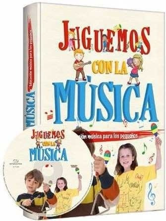 Libro Juguemos Con La Msica  Con Cd Audio  Clasadid