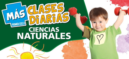 Libro Para Educar Cs Naturales - Más Clases Diarias 1º Ciclo