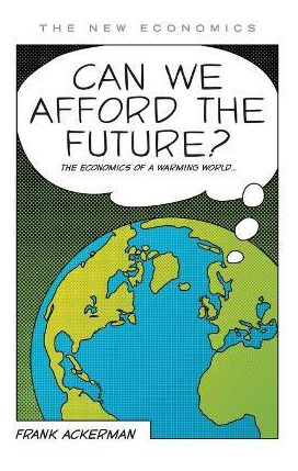 Libro Can We Afford The Future? : The Economics Of A Warm...