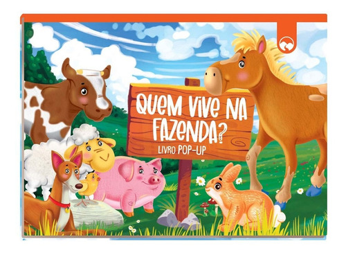 Quem Vive Na Fazenda - Livro Pop-up