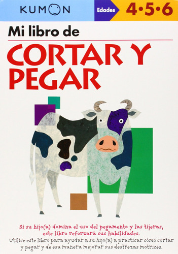 Mi Libro De Cortar Y Pegar (spanish Edition) (kumon Workbo 