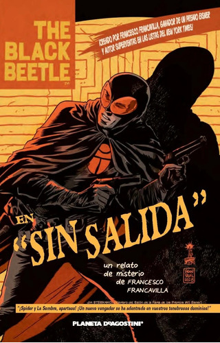 Planeta Comic - The Black Beetle #1 - Sin Salida - Nuevo !!