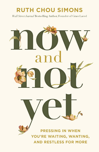 Book : Now And Not Yet Pressing In When Youre Waiting,...