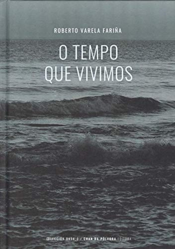 Libro O Tempo Que Vivimos