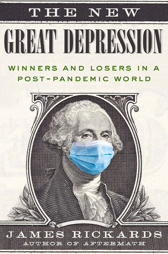 The New Great Depression: Winners And Losers In A Po