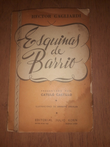 Libro Esquinas De Barrio Héctor Gagliardi Catulo Castillo 