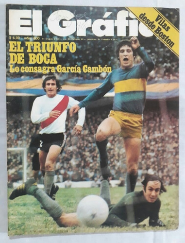 Revista El Grafico 2864 - Triunfo De Boca River 1974 Fs