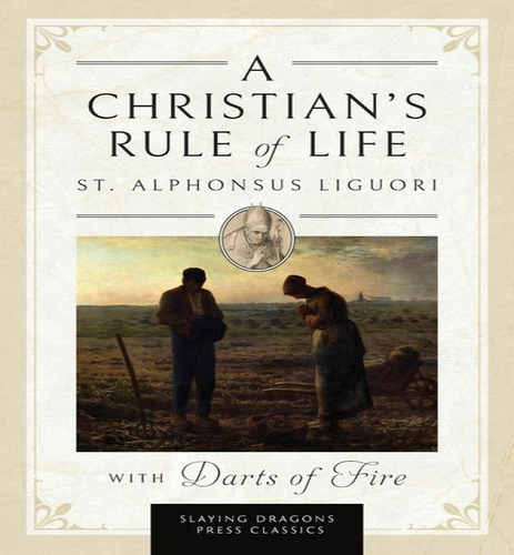Libro A Christian's Rule Of Life (with Darts Of Fire ) - ...