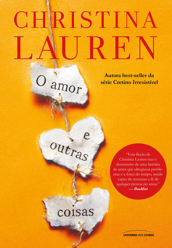 O amor e outras coisas, de Lauren, Christina. Universo dos Livros Editora LTDA, capa mole em português, 2020