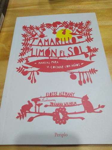 Imagen 1 de 2 de Amarillo Limón El Sol - Alemany - Wilhelm - Periplo, 2015