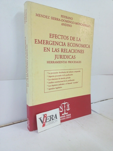 Efectos De La Emergencia Económica - Peyrano / Méndez Sierra