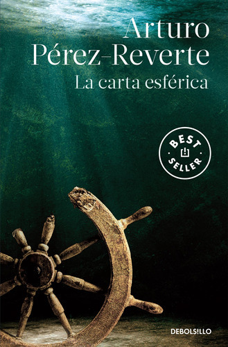 La Carta Esfãâ©rica, De Pérez-reverte, Arturo. Editorial Debolsillo, Tapa Blanda En Español
