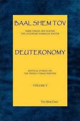 Libro Baal Shem Tov Deuteronomy - Tzvi Meir Cohn