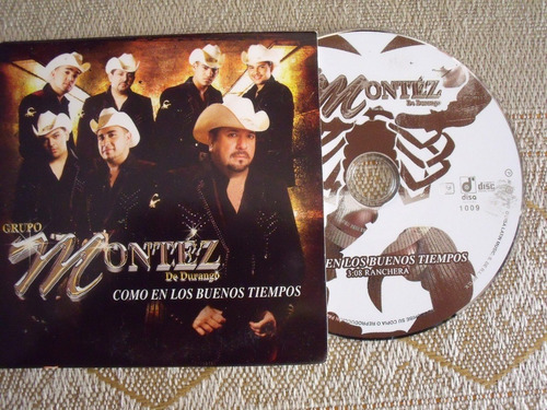 Cd Grupo Montez Durango Como En Los Buenos Tiempos Sencillo (Usado)