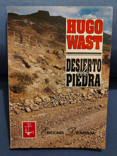 Desierto De Piedra - Hugo Wast