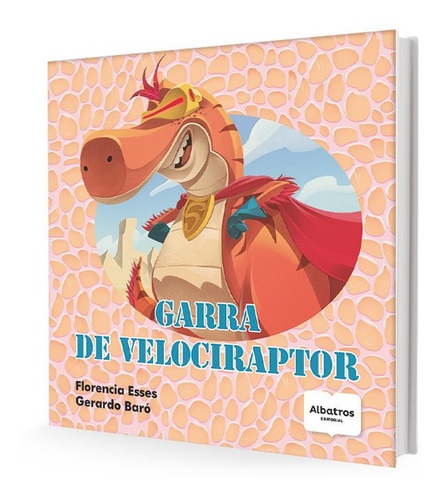 Garra De Velociraptor - Florencia Esses