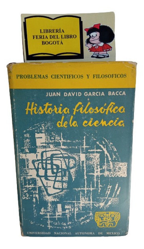 Historia Filosófica De La Ciencia - Juan David Garcia Bacca