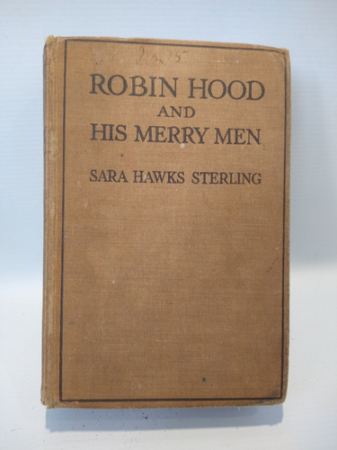 Robin Hood And His Merry Men Sara Hawks Sterling Coker 