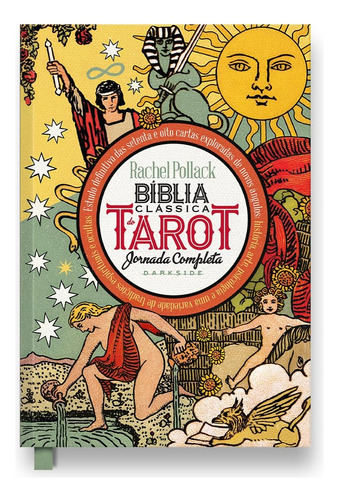 Bíblia Clássica Do Tarot de Rachel Pollack Editora Darkside Books Capa Dura Em Português
