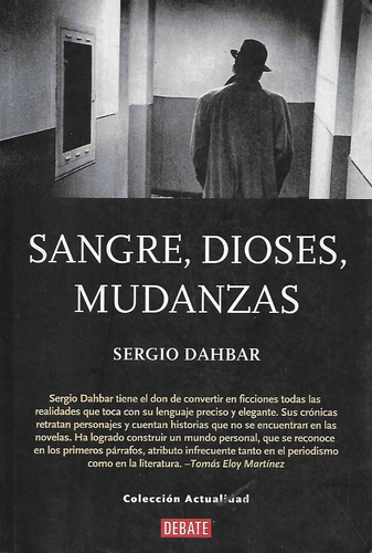 Libro Fisico Sangre, Dioses, Mudanzas  Sergio Dahbar