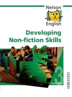 Nelson English 3 Developing Non Fiction Skills - Vv. Aa. (p