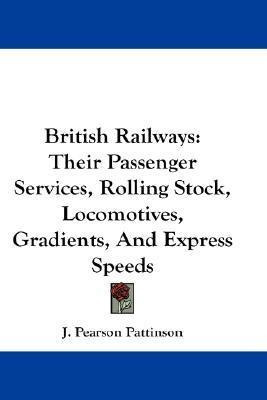 British Railways - J Pearson Pattinson