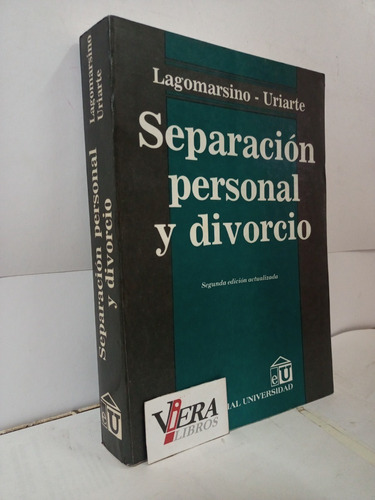 Separación Personal Y Divorcio - Lagomarsino / Uriarte