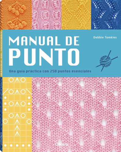 Manual De Punto - Guía Práctica Con 250 Puntos Esenciales