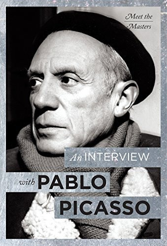 An Interview With Pablo Picasso (meet The Masters)