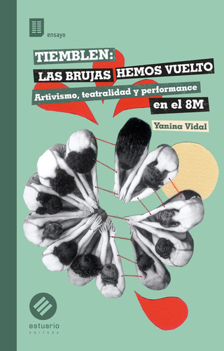 Tiemblen: Las Brujas Hemos Vuelto - Yanina Vidal