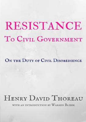 Libro Resistance To Civil Government : On The Duty Of Civ...