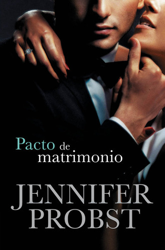 Pacto De Matrimonio - Probst,jennifer