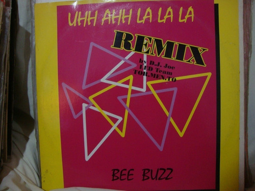 Vinilo Bee Buzz D.j. Joe Led Team Tor.men.to Uhh La La La D1