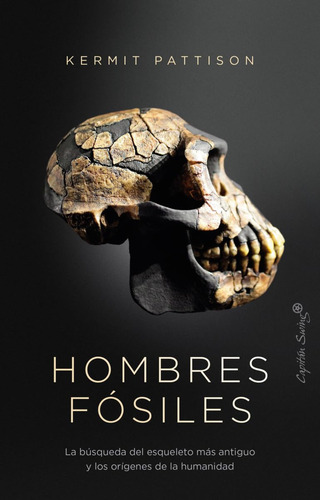 Hombres Fósiles - Kermit Pattison