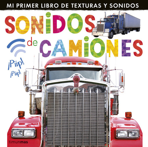 Sonidos De Camiones - Little Tiger Press