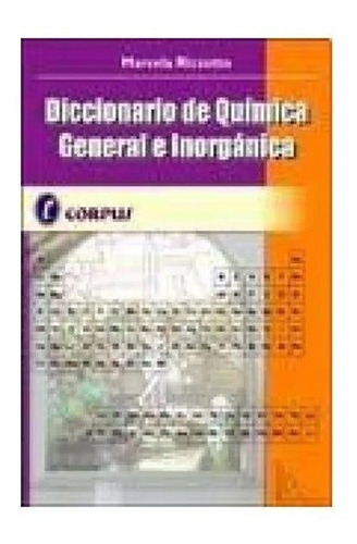 Rizzotto Diccionario De Quimica General Nuevo!, de RIZZOTTO. Editorial corpus en español