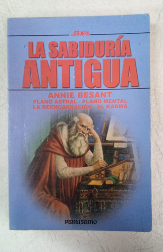 La Sabiduria Antigua - Annie Besant 