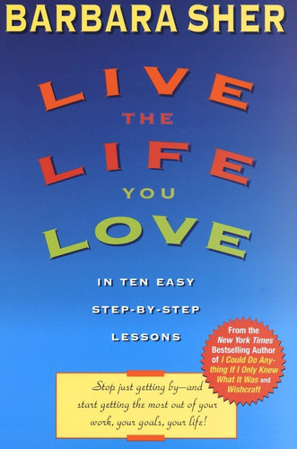Libro: Vive La Vida Que Amas: En Diez Sencillas Lecciones Pa