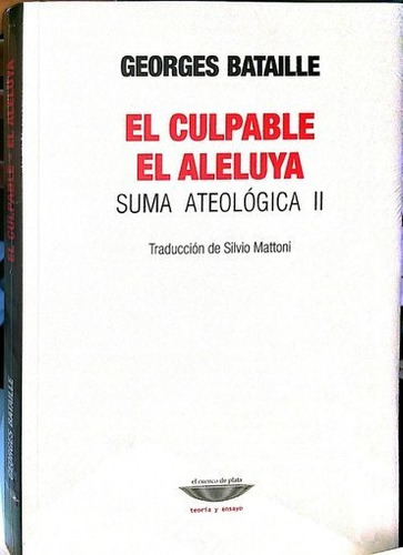 Georges Bataille El Culpable El Aleluya Editorial El Cuenco De Plata