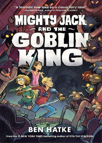 Mighty Jack And The Goblin King, De Ben Hatke. Editorial Gardners En Inglés