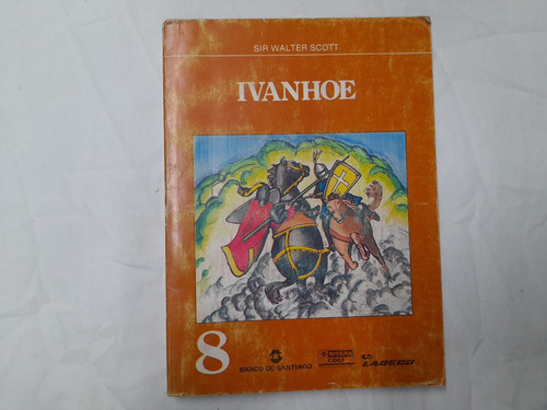 Ivanhoe Sir Walter Scott Revista Que Pasa