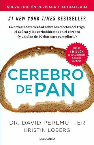 Cerebro De Pan (edicion Actualizada) / Grain Brain: La Sorpr