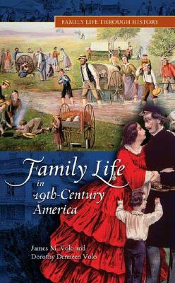 Libro Family Life In 19th-century America - Volo, James