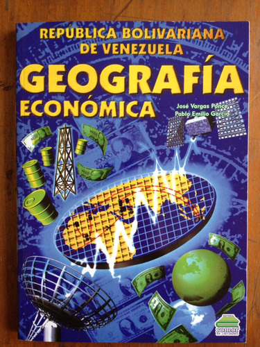 Geografía Económica. Romor. Vargas Ponce