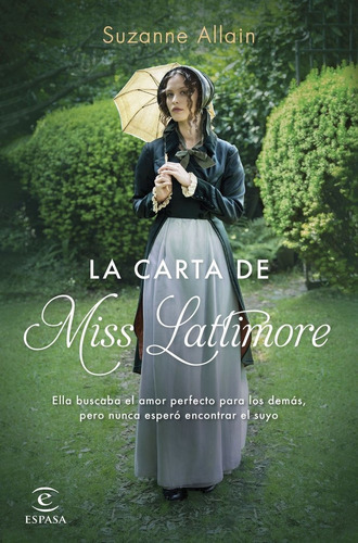 La Carta De Miss Lattimore, De Allain, Suzanne. Editorial Espasa, Tapa Blanda En Español