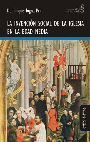 La Invención Social De La Iglesia En La Edad Media