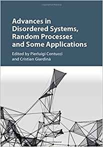 Advances In Disordered Systems, Random Processes And Some Ap